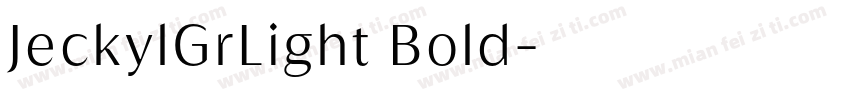 JeckylGrLight Bold字体转换